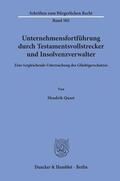 Quast |  Quast, H: Unternehmensfortführung durch Testamentsvollstreck | Buch |  Sack Fachmedien