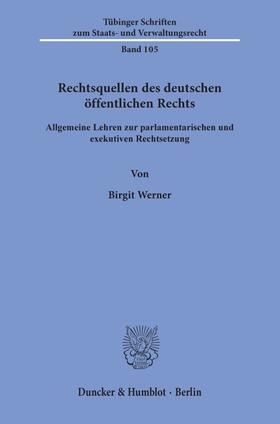 Werner |  Werner, B: Rechtsquellen des deutschen öffentlichen Rechts. | Buch |  Sack Fachmedien