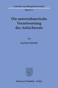 Schmidt |  Schmidt, J: Die unternehmerische Verantwortung des Aufsichts | Buch |  Sack Fachmedien