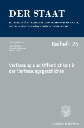 Schilling / Schönberger / Thier | Verfassung und Öffentlichkeit in der Verfassungsgeschichte. | Buch | 978-3-428-15997-0 | sack.de