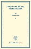 Schlesinger |  Theorie der Geld- und Kreditwirtschaft. | Buch |  Sack Fachmedien