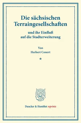 Conert |  Die sächsischen Terraingesellschaften | Buch |  Sack Fachmedien