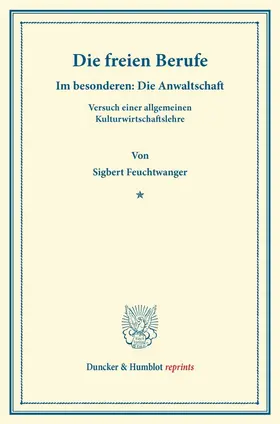 Feuchtwanger |  Die freien Berufe | Buch |  Sack Fachmedien