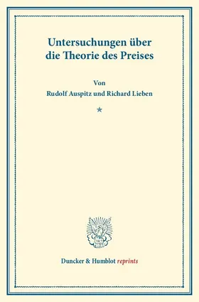 Auspitz / Lieben |  Untersuchungen über die Theorie des Preises. | Buch |  Sack Fachmedien