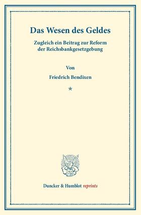 Bendixen | Das Wesen des Geldes | Buch | 978-3-428-16093-8 | sack.de