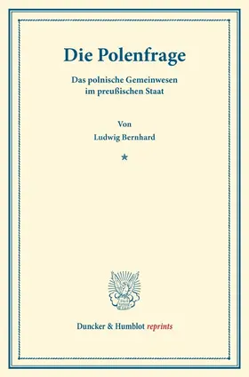 Bernhard |  Die Polenfrage | Buch |  Sack Fachmedien