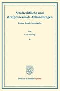 Binding |  Strafrechtliche und strafprozessuale Abhandlungen | Buch |  Sack Fachmedien