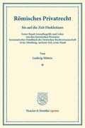 Mitteis / Binding |  Römisches Privatrecht bis auf die Zeit Diokletians. | Buch |  Sack Fachmedien