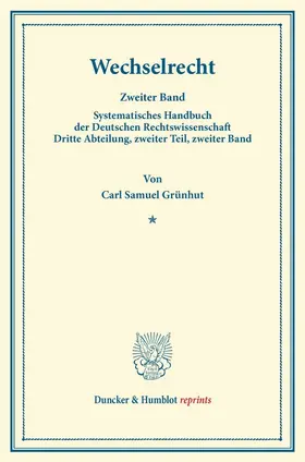 Grünhut / Binding |  Wechselrecht. | Buch |  Sack Fachmedien