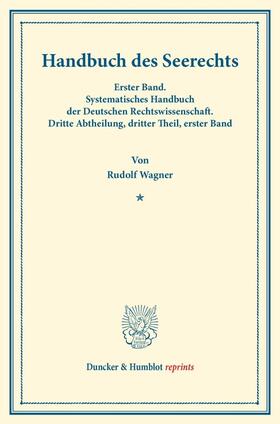 Wagner / Binding | Handbuch des Seerechts | Buch | 978-3-428-16142-3 | sack.de
