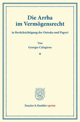 Calogirou |  Die Arrha im Vermögensrecht | Buch |  Sack Fachmedien