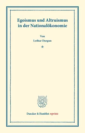 Dargun |  Egoismus und Altruismus in der Nationalökonomie | Buch |  Sack Fachmedien
