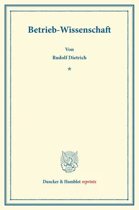 Dietrich |  Betrieb-Wissenschaft | Buch |  Sack Fachmedien
