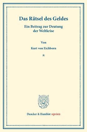 Eichborn | Das Rätsel des Geldes | Buch | 978-3-428-16279-6 | sack.de
