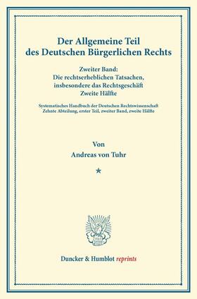 Tuhr / Binding | Der Allgemeine Teil des Deutschen Bürgerlichen Rechts | Buch | sack.de