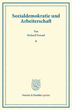 Freund |  Sozialdemokratie und Arbeiterschaft. | Buch |  Sack Fachmedien