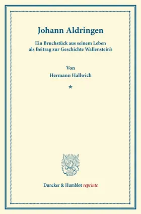 Hallwich |  Johann Aldringen | Buch |  Sack Fachmedien
