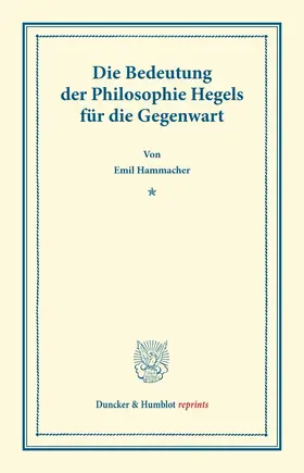 Hammacher |  Die Bedeutung der Philosophie Hegels | Buch |  Sack Fachmedien