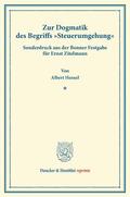 Hensel |  Zur Dogmatik des Begriffs »Steuerumgehung« | Buch |  Sack Fachmedien