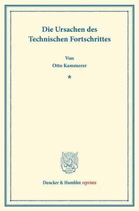 Kammerer |  Die Ursachen des Technischen Fortschrittes. | Buch |  Sack Fachmedien