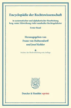 Holtzendorff / Kohler |  Encyklopädie der Rechtswissenschaft | Buch |  Sack Fachmedien