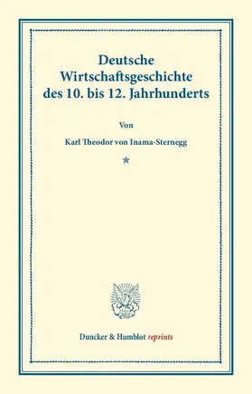 Inama-Sternegg | Deutsche Wirtschaftsgeschichte | Buch | 978-3-428-16518-6 | sack.de