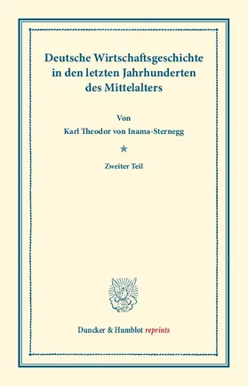 Inama-Sternegg |  Deutsche Wirtschaftsgeschichte | Buch |  Sack Fachmedien