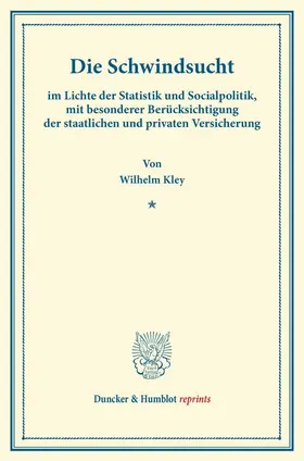 Kley |  Die Schwindsucht | Buch |  Sack Fachmedien