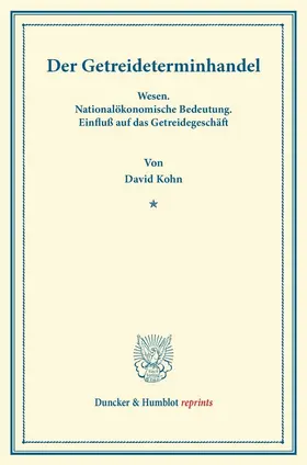 Kohn |  Der Getreideterminhandel | Buch |  Sack Fachmedien