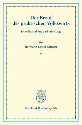 Krueger |  Der Beruf des praktischen Volkswirts | Buch |  Sack Fachmedien