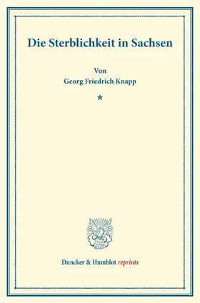 Knapp |  Die Sterblichkeit in Sachsen. | Buch |  Sack Fachmedien