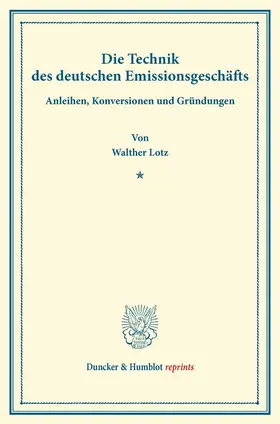 Lotz |  Die Technik des deutschen Emissionsgeschäfts. | Buch |  Sack Fachmedien