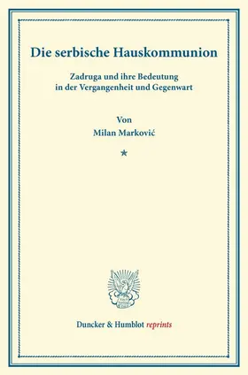 Markovic |  Die serbische Hauskommunion | Buch |  Sack Fachmedien