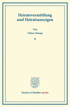 Mataja |  Heiratsvermittlung und Heiratsanzeigen | Buch |  Sack Fachmedien
