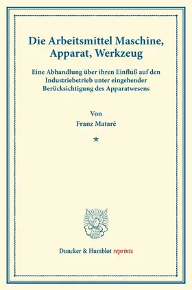 Mataré |  Die Arbeitsmittel Maschine, Apparat, Werkzeug | Buch |  Sack Fachmedien
