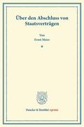 Meier |  Über den Abschluss von Staatsverträgen | Buch |  Sack Fachmedien