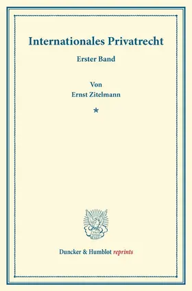 Zitelmann |  Internationales Privatrecht | Buch |  Sack Fachmedien