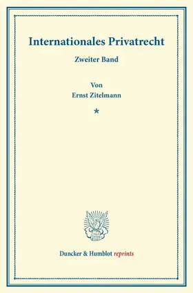 Zitelmann |  Internationales Privatrecht | Buch |  Sack Fachmedien