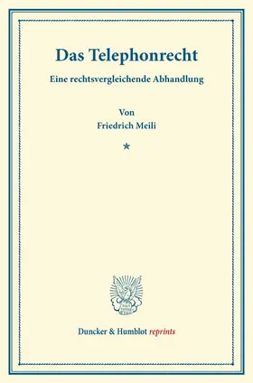 Meili |  Das Telephonrecht | Buch |  Sack Fachmedien