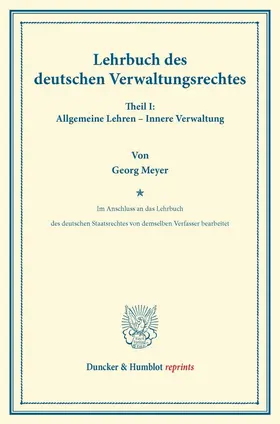 Meyer |  Lehrbuch des deutschen Verwaltungsrechtes. | Buch |  Sack Fachmedien