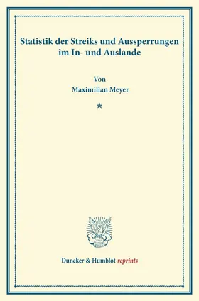 Meyer |  Statistik der Streiks und Aussperrungen im In- und Auslande. | Buch |  Sack Fachmedien