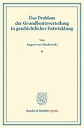 Miaskowski |  Das Problem der Grundbesitzverteilung in geschichtlicher Entwicklung | Buch |  Sack Fachmedien