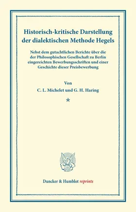 Michelet / Haring |  Historisch-kritische Darstellung der dialektischen Methode Hegels | Buch |  Sack Fachmedien