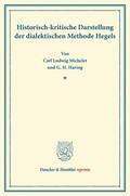 Michelet / Haring |  Historisch-kritische Darstellung der dialektischen Methode Hegels | Buch |  Sack Fachmedien