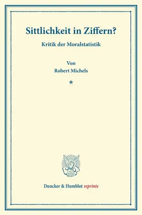 Michels |  Sittlichkeit in Ziffern? | Buch |  Sack Fachmedien