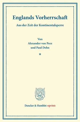Peez / Dehn |  Englands Vorherrschaft. | Buch |  Sack Fachmedien