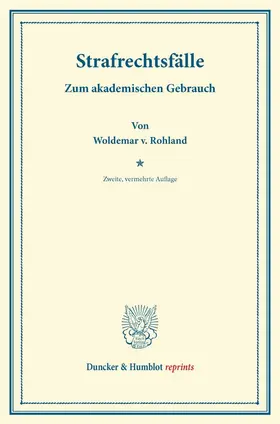 Rohland |  Strafrechtsfälle. | Buch |  Sack Fachmedien