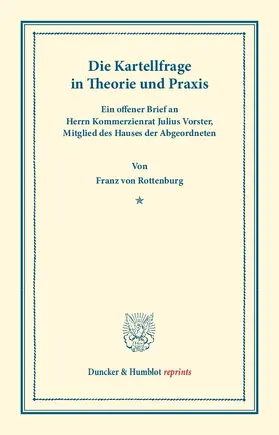 Rottenburg |  Die Kartellfrage in Theorie und Praxis | Buch |  Sack Fachmedien