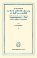 Schmidt |  Der Einfluß der Bank- und Geldverfassung auf die Diskontopolitik | Buch |  Sack Fachmedien