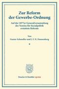 Dannenberg / Schmoller |  Zur Reform der Gewerbe-Ordnung. | Buch |  Sack Fachmedien